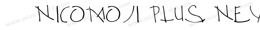 59 Nicomoji Plus new字体转换